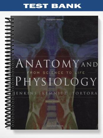 Test_Bank_for_Anatomy_and_Physiology_From_Science_to_Life_2nd_Edition_by_Jenkins.jpg