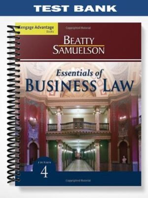 Test Bank for Cengage Advantage Books Essentials of Business Law 4th Edition by Beatty