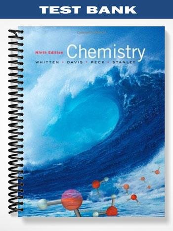 Test Bank for Chemistry 9th Edition by Whitten