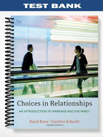 Test_Bank_for_Choices_in_Relationships_Introduction_to_Marriage_and_the_Family_9th_Edition_by_Knox.jpg