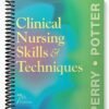 Test Bank for Clinical Nursing Skills and Techniques 7th Edition by Potter