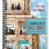Test Bank for Communicating in Small Groups Principles and Practices 8th Edition by Beebe
