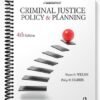 Test Bank for Criminal Justice Policy and Planning 4th Edition by Welsh