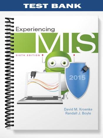 Test_Bank_for_Experiencing_MIS_6th_Edition_by_Kroenke.jpg