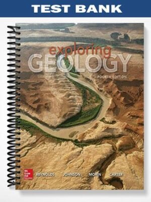 Test Bank for Exploring Geology 4th Edition by Reynolds
