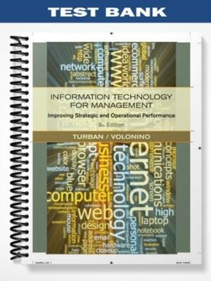 TestBankforInformationTechnologyforManagementImprovingStrategicandOperationalPerformance8thEditionbyTurban