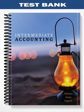 Test_Bank_for_Intermediate_Accounting_Reporting_and_Analysis_1st_Edition_by_Wahlen.jpg