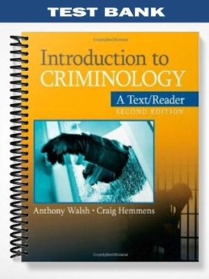 Test Bank for Introduction to Criminology 2nd Edition by Walsh
