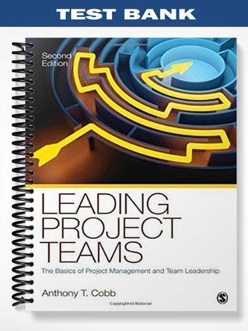 Test_Bank_for_Leading_Project_Teams_The_Basics_of_Project_Management_and_Team_Leadership_2nd_Edition_by_Cobb.jpg