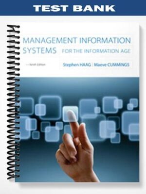 Test Bank for Management Information Systems for the Information Age 6th Edition by Cummings