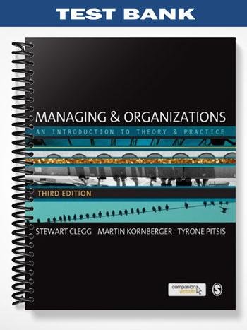 Test_Bank_for_Managing_and_Organizations_An_Introduction_to_Theory_and_Practice_3rd_Edition_by_Clegg.jpg
