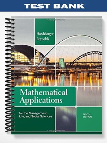 Test_Bank_for_Mathematical_Applications_for_the_Management_Life_and_Social_Sciences_10th_Edition_by_Harshbarger.jpg