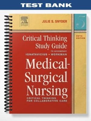 Test Bank for Medical-Surgical Nursing 5th Edition by Ignatavicius