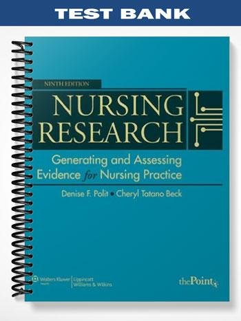 Test_Bank_for_Nursing_Research_Generating_and_Assessing_Evidence_for_Nursing_Practice_9th_Edition_by_Polit.jpg