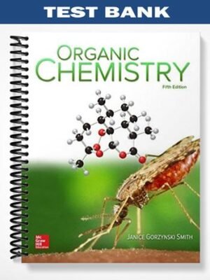 Test Bank for Organic Chemistry 5th Edition by Smith