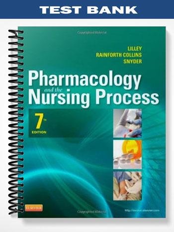 Test_Bank_for_Pharmacology_and_the_Nursing_Process_7th_Edition_by_Lilley.jpg