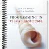 Test Bank for Programming in Visual Basic 2010 1st Edition by Bradley