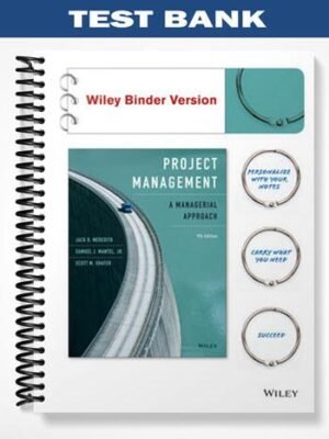 Test Bank for Project Management A Managerial Approach 9th Edition by Meredith