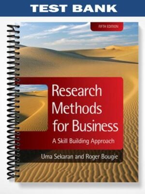 Test Bank for Research Methods for Business A Skill Building Approach 5th Edition by Sekaran
