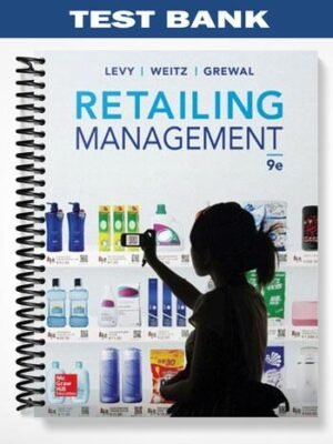 Test Bank for Retailing Management 9th Edition by Michael Levy