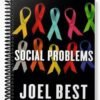 Test Bank for Social Problems 1st Edition by Joel Best