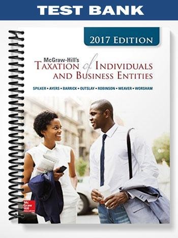 Test_Bank_for_Taxation_of_Individuals_and_Business_Entities_2017_8th_Edition_by_Spilker.jpg