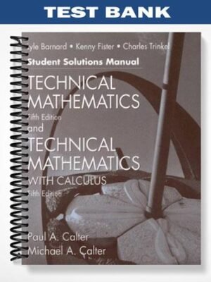 Test Bank for Technical Mathematics with Calculus 5th Edition by Calter
