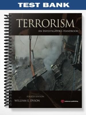 Test Bank for Terrorism 4th Edition by William Dyson