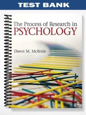 Test Bank for The Process of Research in Psychology 1st Edition by McBride