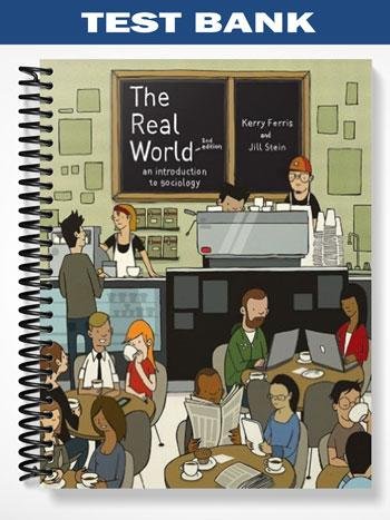 Test_Bank_for_The_Real_World_An_Introduction_to_Sociology_2nd_Edition_by_Ferris.jpg