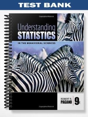 Test Bank for Understanding Statistics in the Behavioral Sciences 9th Edition by Pagano