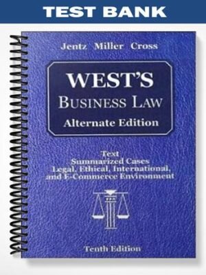 Test Bank for Wests Business Law Alternate Edition 10th Edition by Jentz