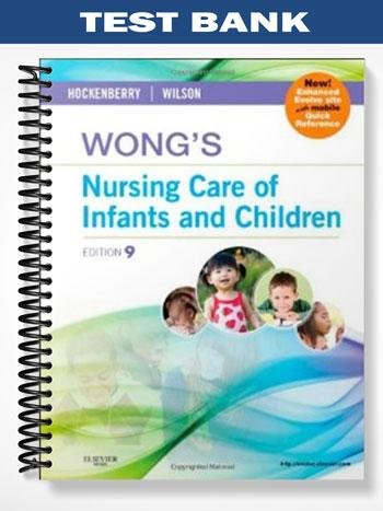 Test_Bank_for_Wongs_Nursing_Care_of_Infants_and_Children_9th_Edition_by_Hockenberry.jpg