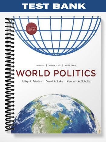 Test_Bank_for_World_Politics_Interests_Interactions_Institutions_1st_Edition_by_Frieden.jpg